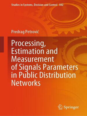 cover image of Processing, Estimation and Measurement of Signals Parameters in Public Distribution Networks